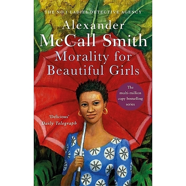 Morality for Beautiful Girls, Alexander McCall Smith