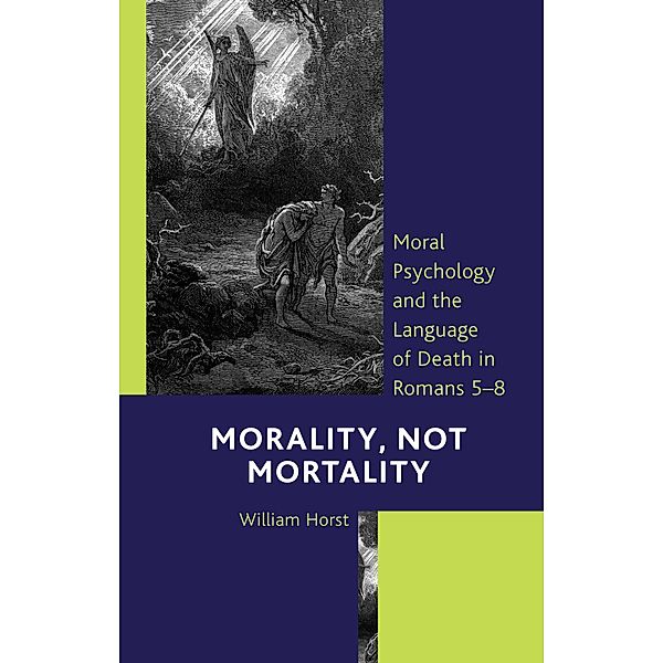 Morality, Not Mortality, William Horst