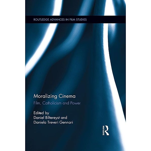 Moralizing Cinema / Routledge Advances in Film Studies