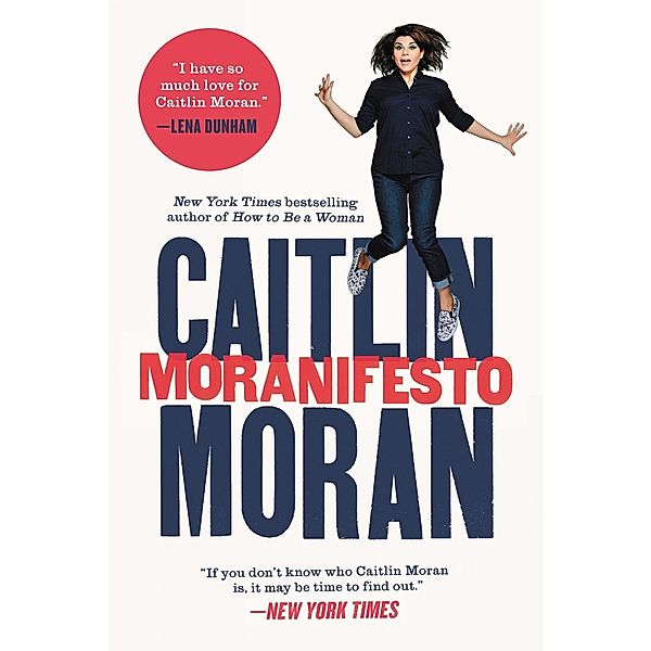 Moranifesto, Caitlin Moran