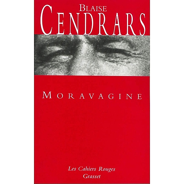 Moravagine / Les Cahiers Rouges, Blaise Cendrars