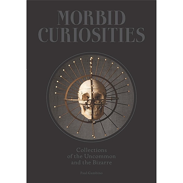 Morbid Curiosities, Paul Gambino
