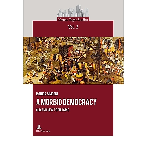 Morbid Democracy / P.I.E-Peter Lang S.A., Editions Scientifiques Internationales, Simeoni Monica Simeoni