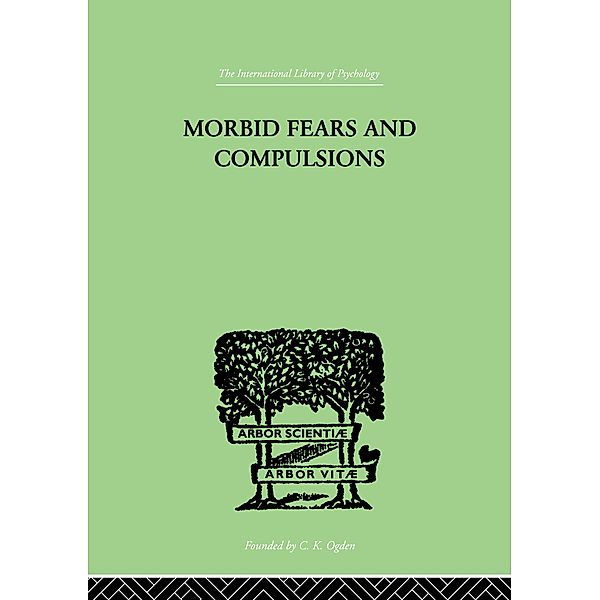 Morbid Fears and Compulsions, H. W. Frink