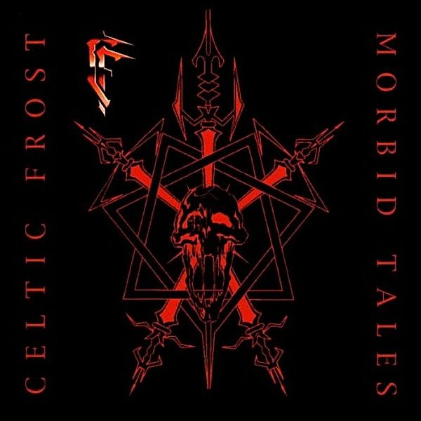 Morbid Tales, Celtic Frost