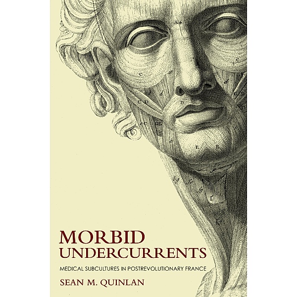 Morbid Undercurrents / Cornell University Press, Sean M. Quinlan