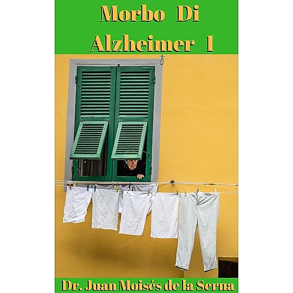 Morbo di Alzheimer - I, Juan Moises de la Serna