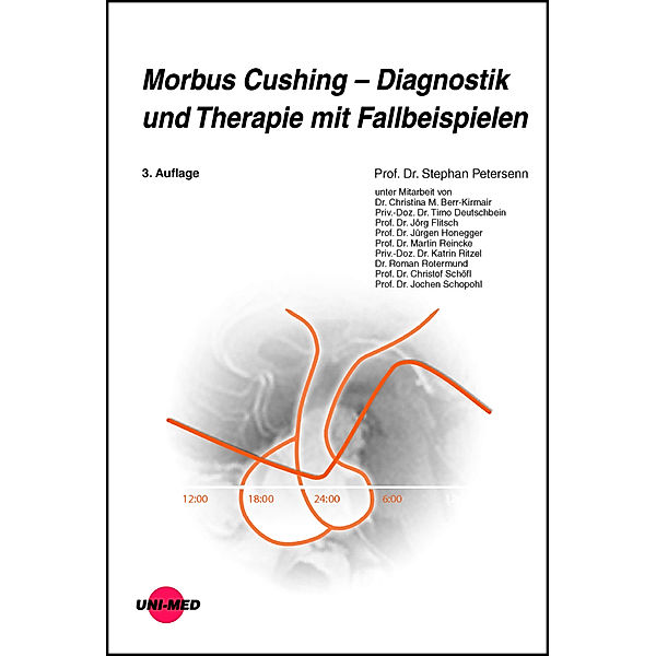 Morbus Cushing - Diagnostik und Therapie mit Fallbeispielen, Stephan Petersenn