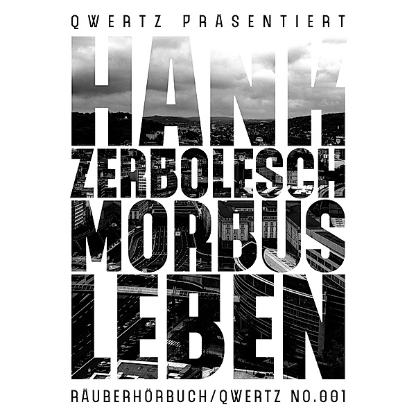 Morbus Leben - 1 - Morbus Leben, Hank Zerbolesch