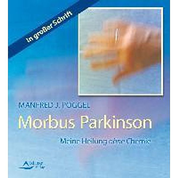 Morbus Parkinson, Manfred J. Poggel
