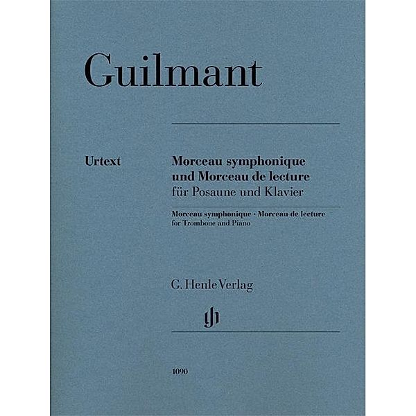 Morceau symphonique und Morceau de lecture für Posaune und Klavier, Partitur und Stimme, Alexandre - Morceau symphonique op. 88 und Morceau de lecture für Posaune und Klavier Guilmant, Alexandre Guilmant - Morceau symphonique op. 88 und Morceau de lecture für Posaune und Klavier