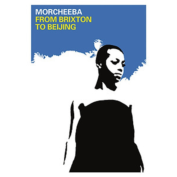 Morcheeba - From Brixton to Beijing, Morcheeba