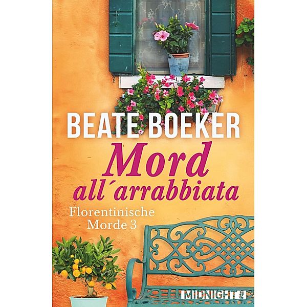 Mord all' arrabbiata / Florentinische Morde Bd.3, Beate Boeker