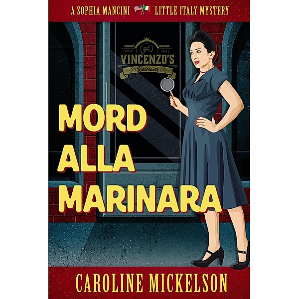 Mord alla Marinara, Caroline Mickelson