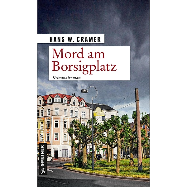 Mord am Borsigplatz / Sabine, Raster und Philo Bd.3, Hans W. Cramer