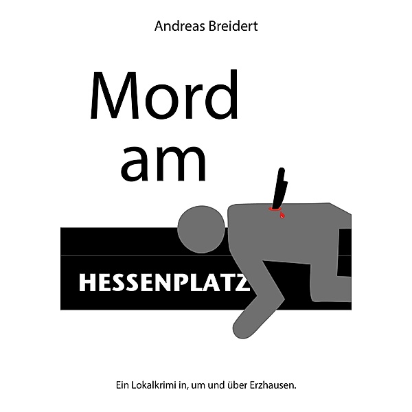 Mord am Hessenplatz, Andreas Breidert