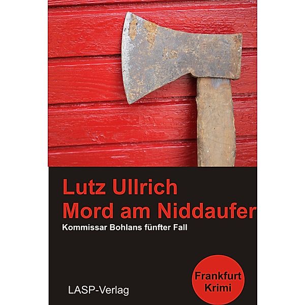 Mord am Niddaufer, Lutz Ullrich