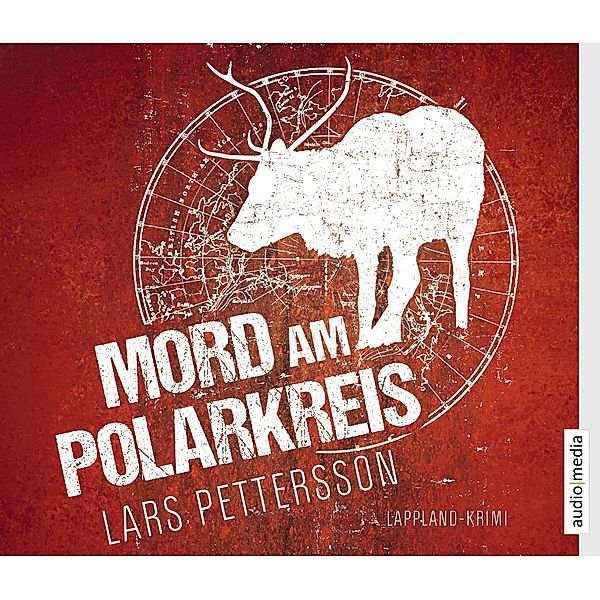 Mord am Polarkreis, 6 CDs, Lars Pettersson