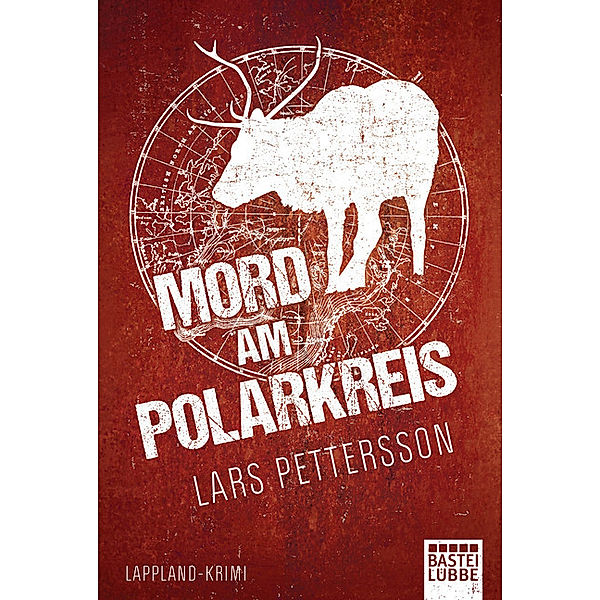 Mord am Polarkreis / Anna Magnusson Bd.2, Lars Pettersson