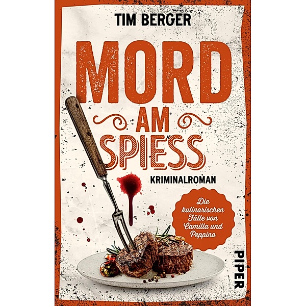 Mord am Spiess / Camilla und Peppino Bd.2, Tim Berger