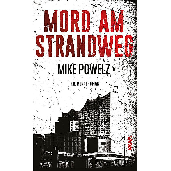 Mord am Strandweg, Mike Powelz