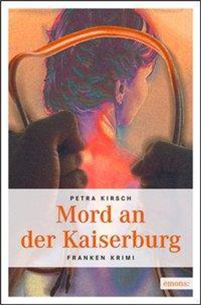 Mord an der Kaiserburg Buch von Petra Kirsch versandkostenfrei bestellen