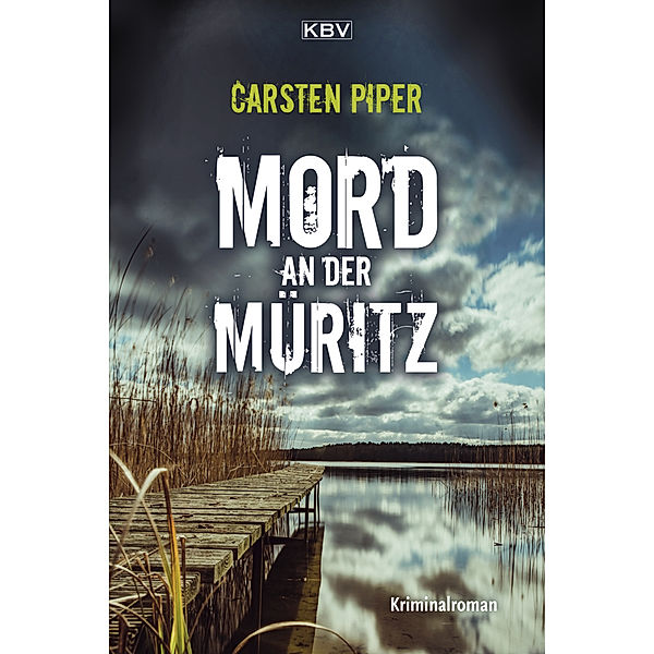 Mord an der Müritz, Carsten Piper