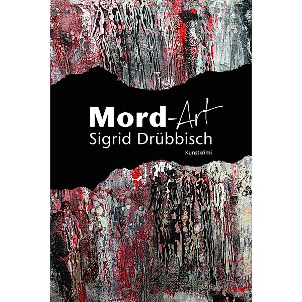 Mord-Art, Sigrid Drübbisch