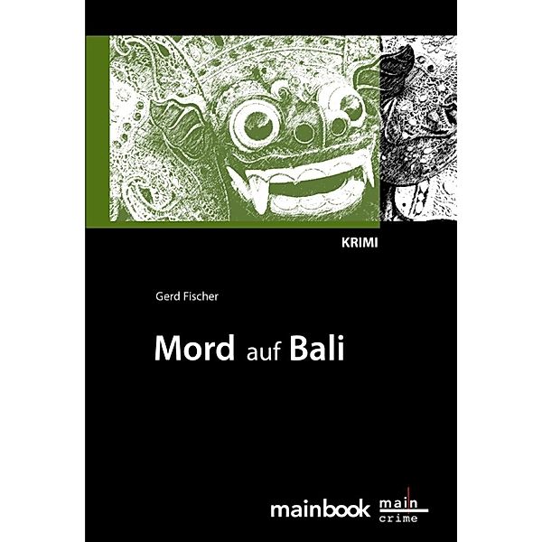 Mord auf Bali: Urlaubs-Krimi / Frankfurt-Krimis Bd.1, Gerd Fischer