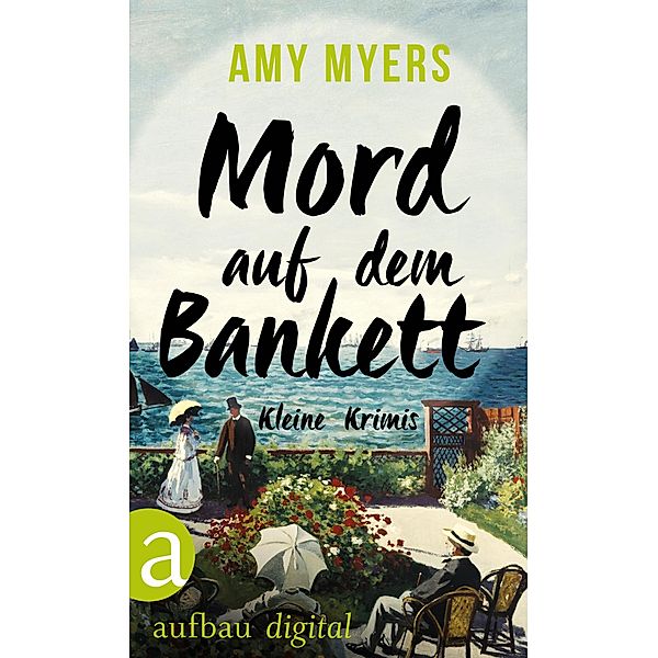 Mord auf dem Bankett / Didier & Rose ermitteln, Amy Myers