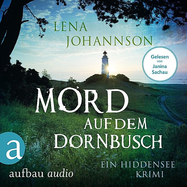 Mord auf dem Dornbusch, Lena Johannson