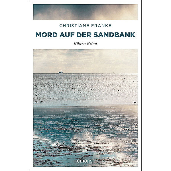Mord auf der Sandbank, Christiane Franke