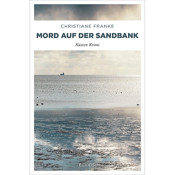 Mord auf der Sandbank / Oda Wagner, Christine Cordes, Christiane Franke