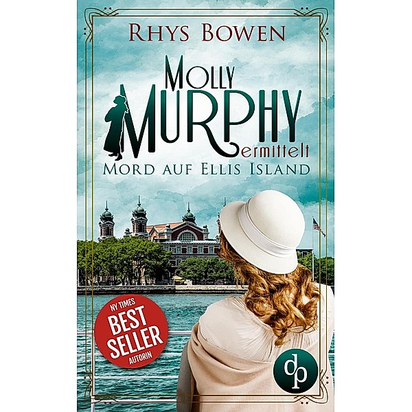 Mord auf Ellis Island / Molly Murphy ermittelt-Reihe Bd.1, Rhys Bowen