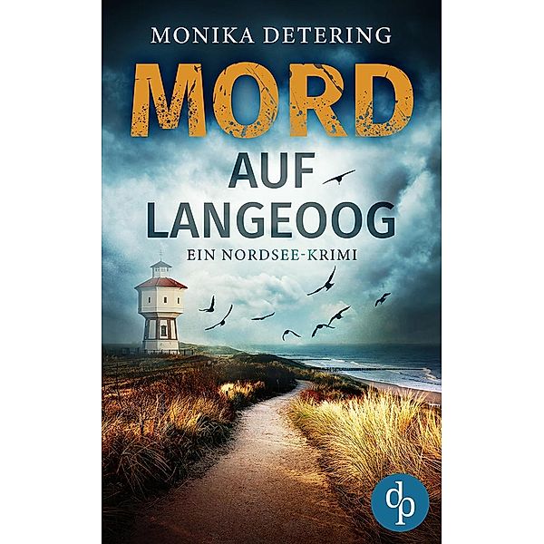 Mord auf Langeoog, Monika Detering