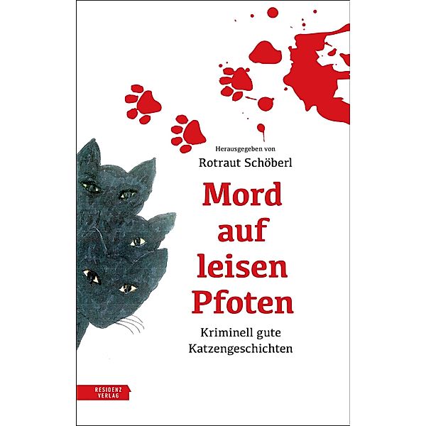 Mord auf leisen Pfoten, Thomas Raab, Patricia Highsmith, Fred Vargas, Tex Rubinowitz, Dorothy L. Sayers, Beatrix Kramlovsky, Julya Rabinowich, Anne Fine, Sharyn McCrumb, Theresa Prammer, Justin Scott, Rita Mae Brown, Margit Schreiner, Edgar Allan Poe, Eva Rossmann, Susanne Scholl, Lilian Jackson Braun, Cornelia Travnicek, P. G. Wodehouse, Peter Zirbs