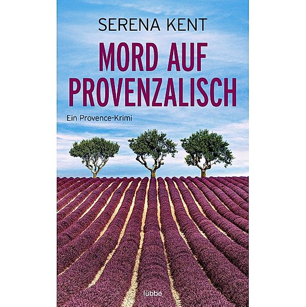 Mord auf Provenzalisch, Serena Kent