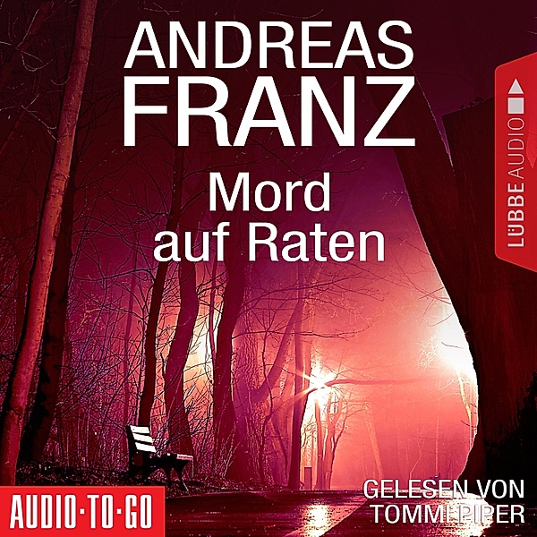 Mord auf Raten (Gekürzt), Andreas Franz
