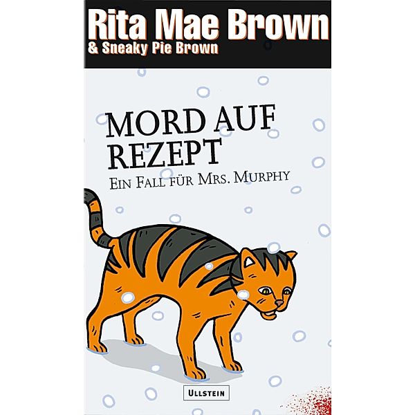 Mord auf Rezept / Ein Fall für Mrs. Murphy Bd.9, Rita Mae Brown, Sneaky Pie Brown