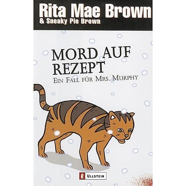 Mord auf Rezept / Ein Fall für Mrs. Murphy Bd.9, Rita Mae Brown, Sneaky Pie Brown