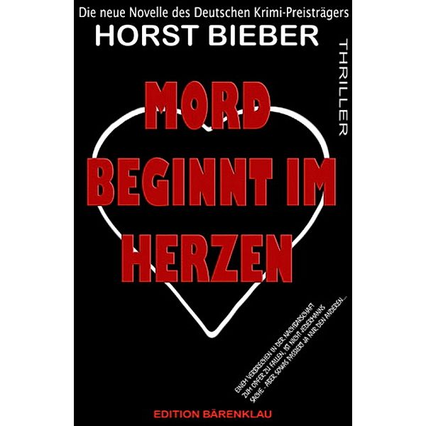 Mord beginnt im Herzen, Horst Bieber