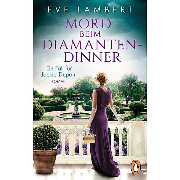 Mord beim Diamantendinner / Ein Fall für Jackie Dupont Bd.2, Eve Lambert