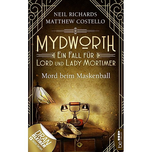 Mord beim Maskenball / Mydworth Bd.4, Matthew Costello, Neil Richards