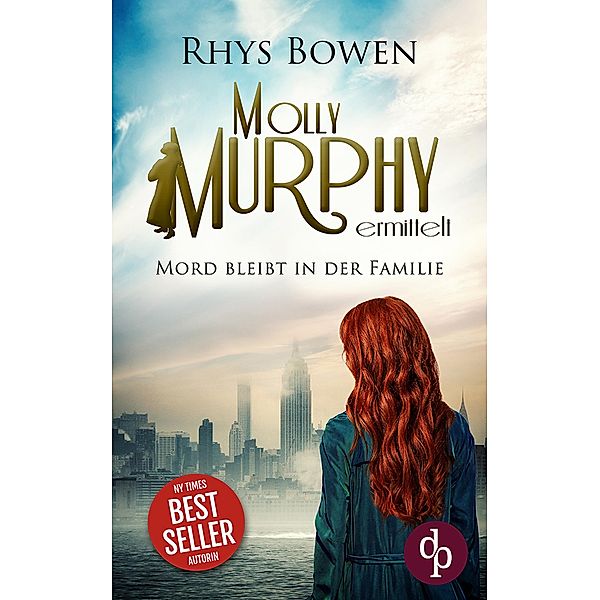 Mord bleibt in der Familie / Molly Murphy ermittelt-Reihe Bd.17, Rhys Bowen