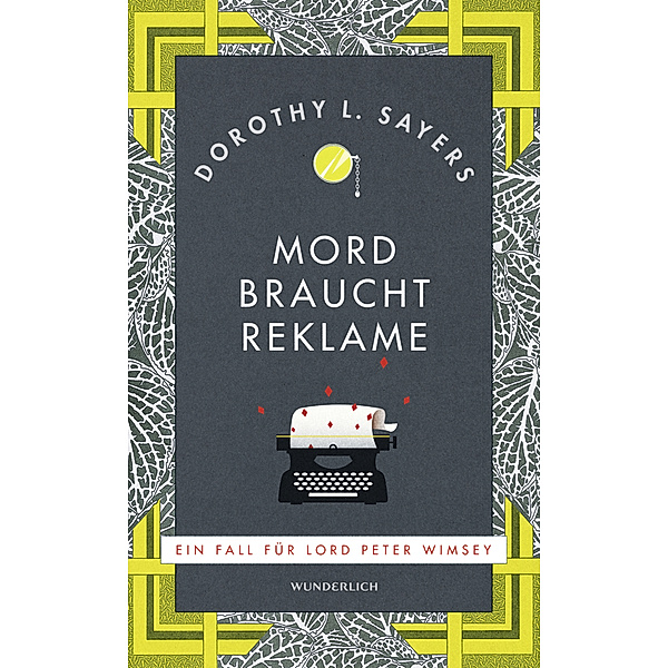 Mord braucht Reklame / Lord Peter Wimsey Bd.8, Dorothy L. Sayers