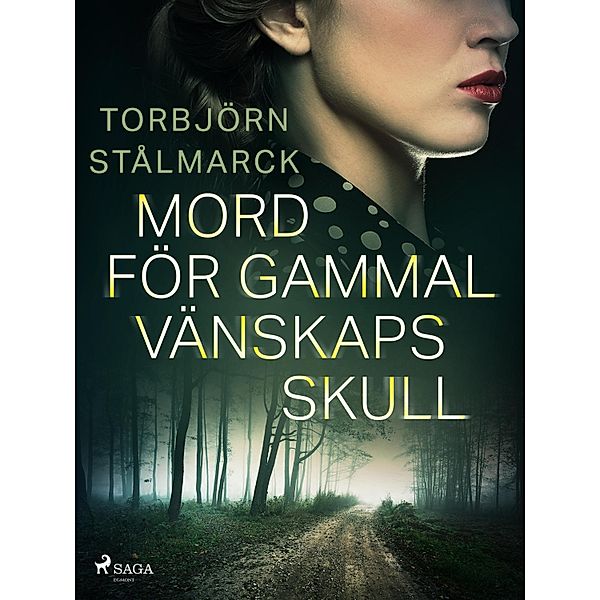 Mord för gammal vänskaps skull, Torbjörn Stålmarck