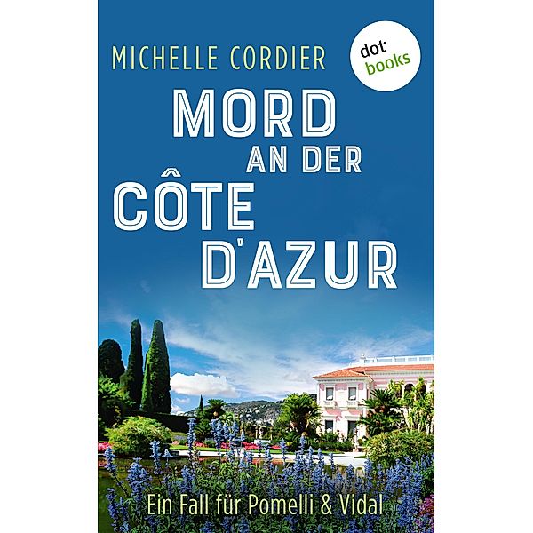 Mord hinter Masken / Pomelli und Vidal Bd.2, Michelle Cordier