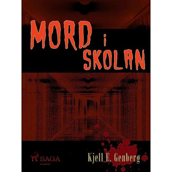 Mord i skolan, Kjell E. Genberg