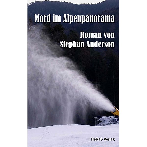 Mord im Alpenpanorama, Stephan Anderson