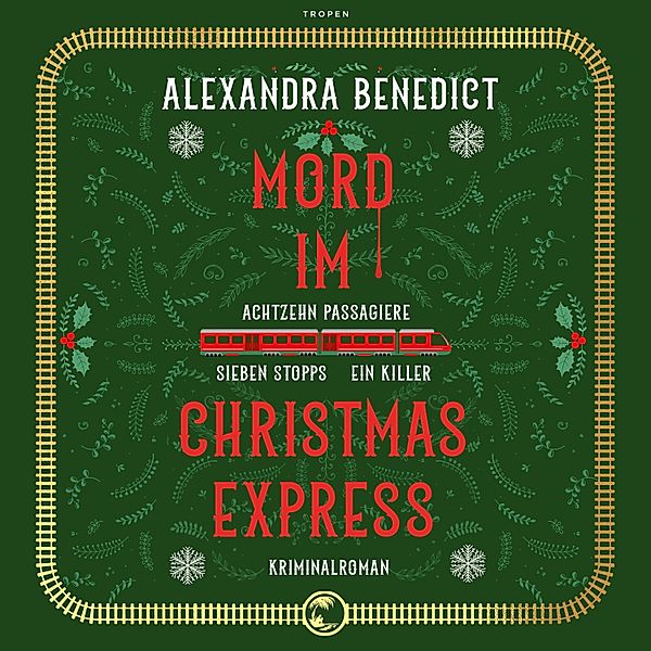 Mord im Christmas Express, Alexandra Benedict